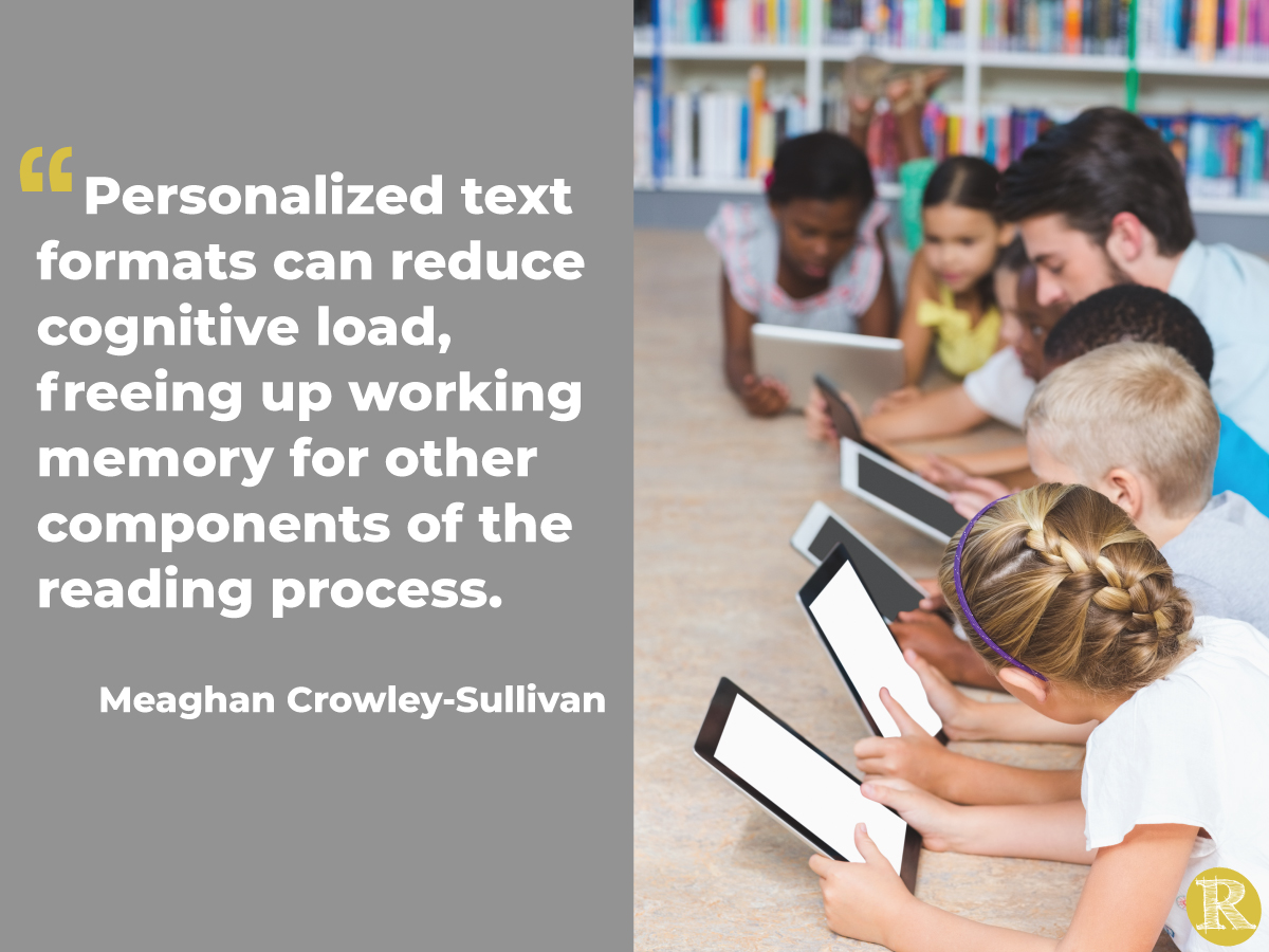 Personalized formats reduce Cognitive load, Meaghan Crowley-Sullivan
