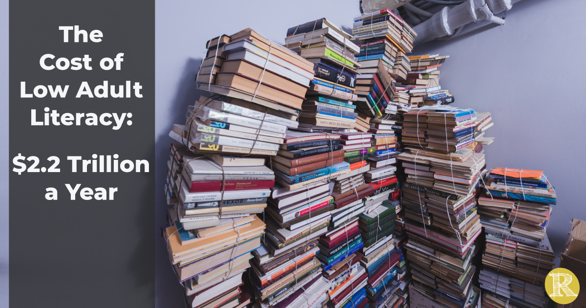 The Cost Of Low Adult Literacy In The US 2 2 Trillion A Year