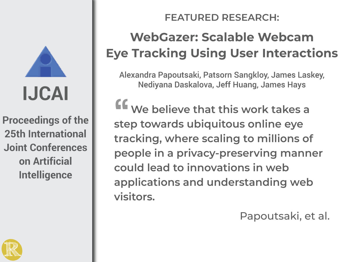 WebGazer: Scalable Webcam Eye Tracking Using User Interactions
