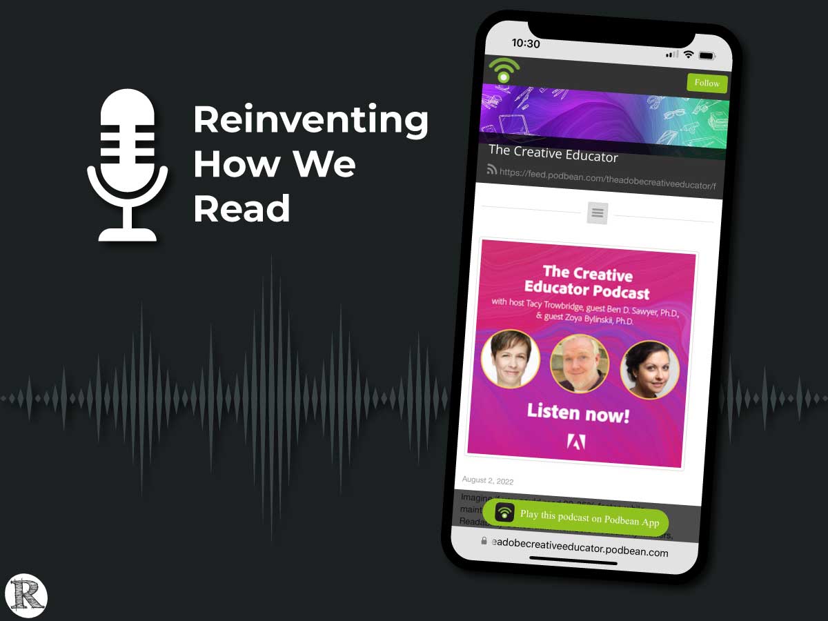 The Creative Educator Podcast: Reinventing How We Read