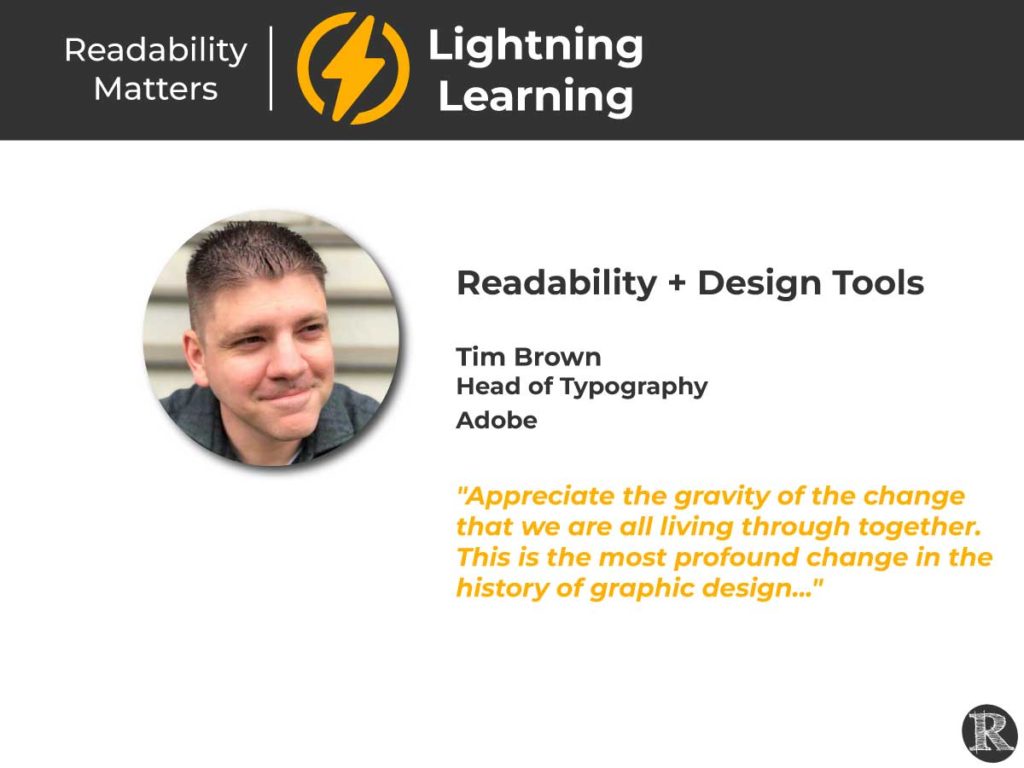Lightning Learning: Readability + Design Tools, Tim Brown, Adobe
