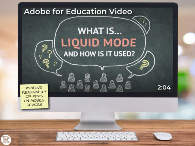 Adobe for Education: What is Liquid Mode?