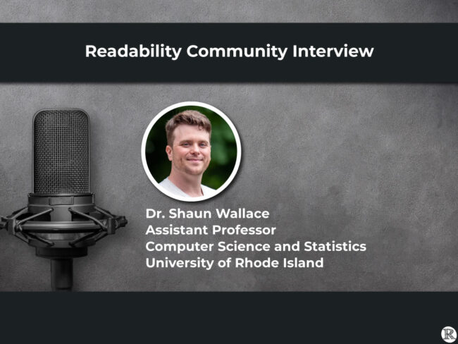 Readability Community Interview: Dr. Shaun Wallace, Associate Professor, Computer Science and Statistics, University of Rhode Island