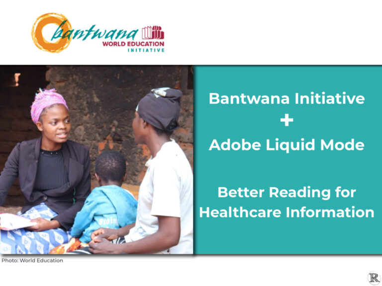 Bantwana Initiative + Adobe Liquid Mode, Better Reading for Healthcare Information