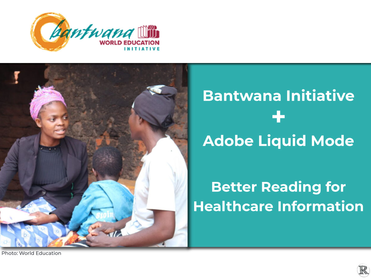 Bantwana Initiative + Adobe Liquid Mode, Better Reading for Healthcare Information