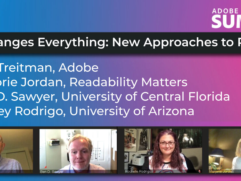 Adobe Education Leaders Summit | This Changes Everything: New Approaches to Reading | Rick Treitman, Adobe, Marjorie JOrdan, Readability Matters, Ben D. Sawyer, University of Central Florida, Shelley Rodrigo, University of Arizona