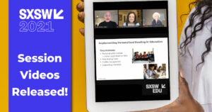 SXSW 2021 Session Videos Released