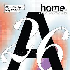 ATypI 26 Stanford, May 27-30 